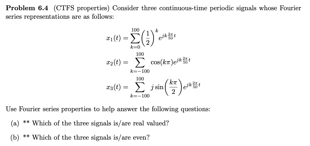 Solved Problem 6.4 (CTFS properties) Consider three | Chegg.com