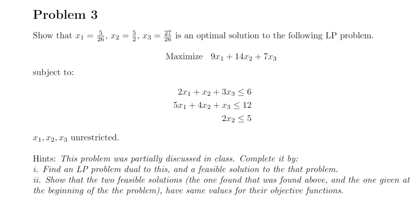 Solved Problem 3 Show that Xi = 5 26 22 = NOT 27 23 = 26 is | Chegg.com