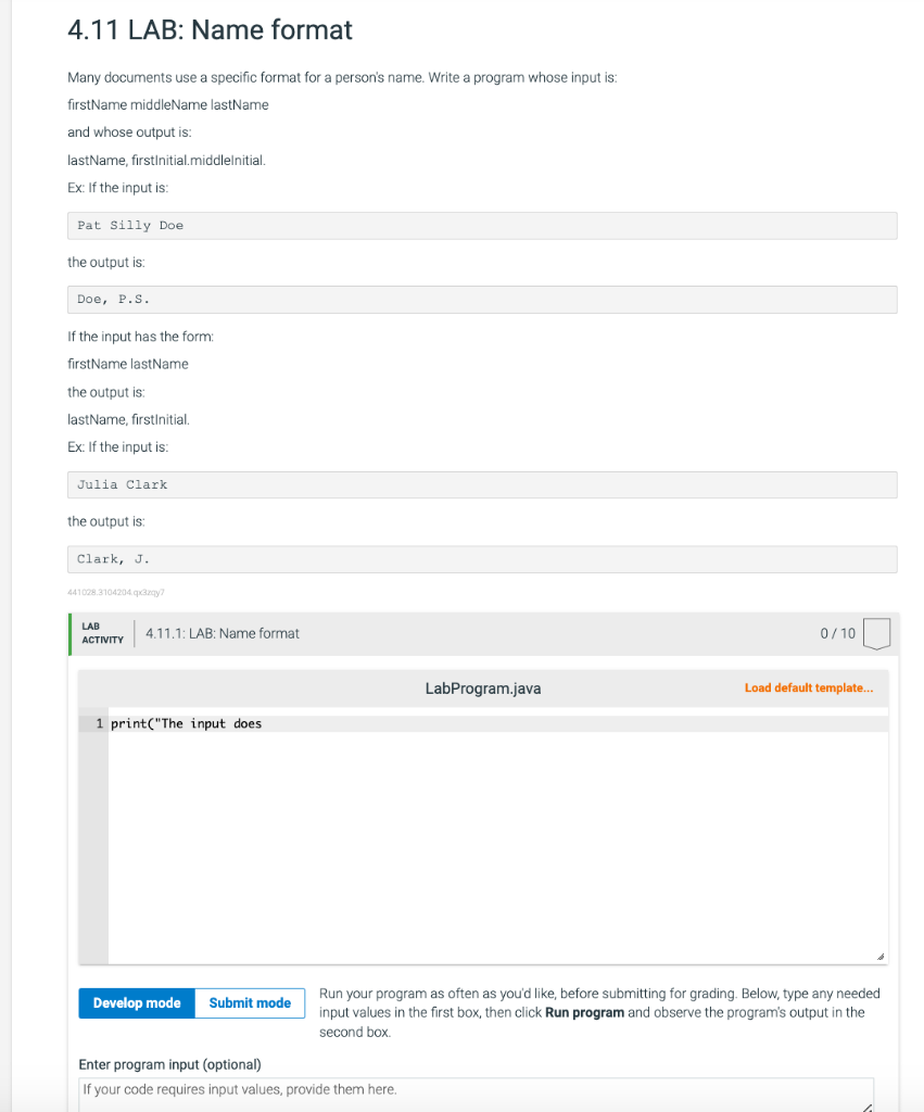 Run your program as often as youd like, before submitting for grading. Below, type any needed input values in the first box,