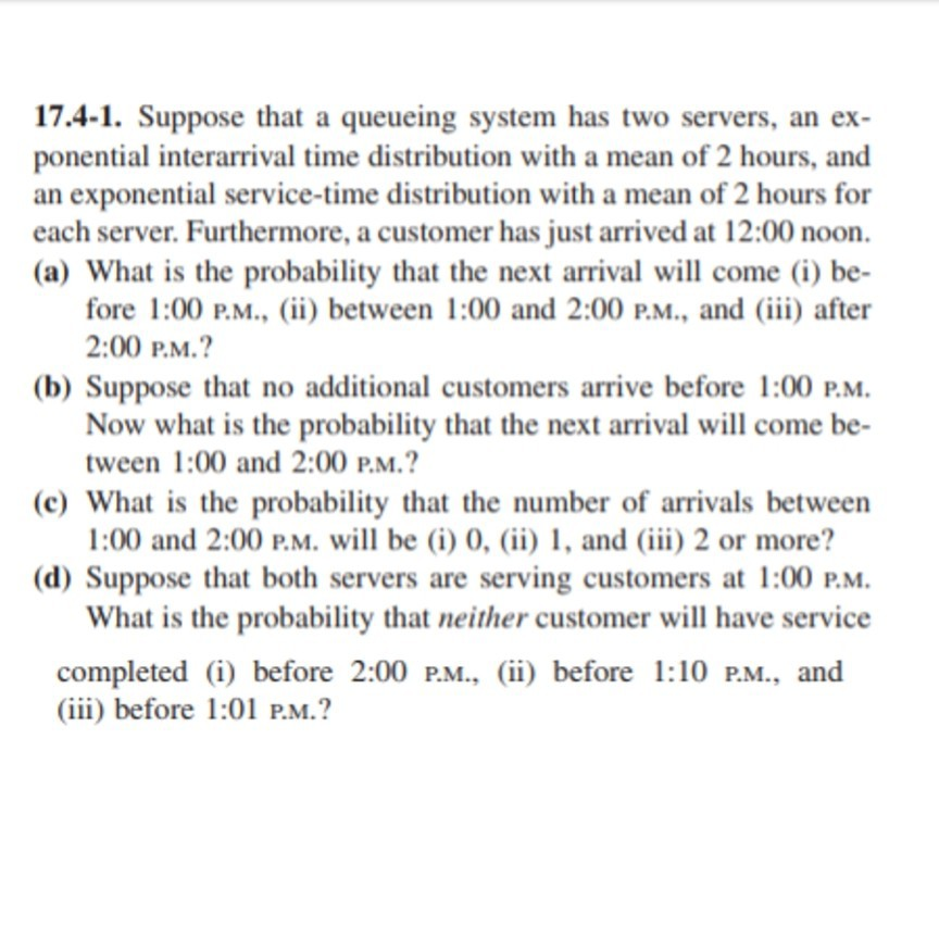 solved-17-4-1-suppose-that-a-queueing-system-has-two-chegg