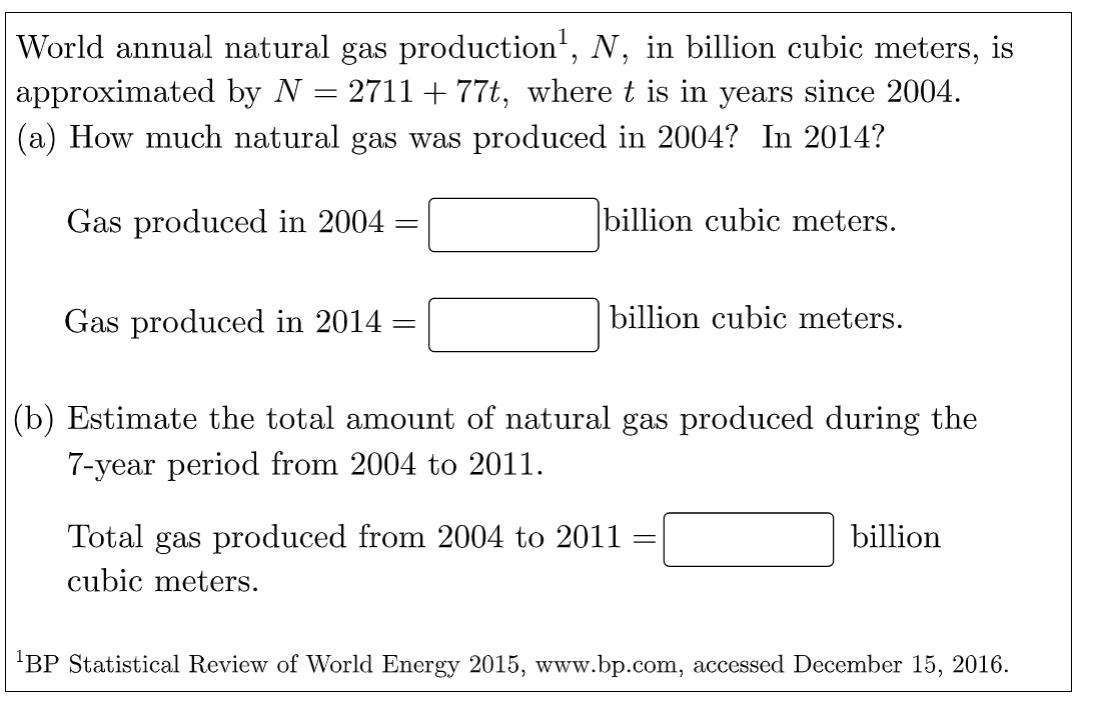 Solved World annual natural gas production¹, N, in billion | Chegg.com