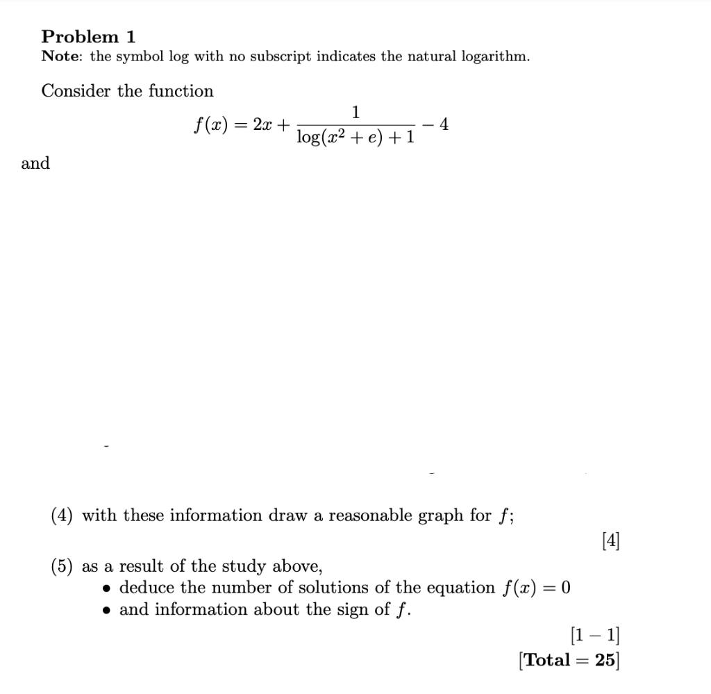 Solved Problem 1 Note: the symbol log with no subscript | Chegg.com