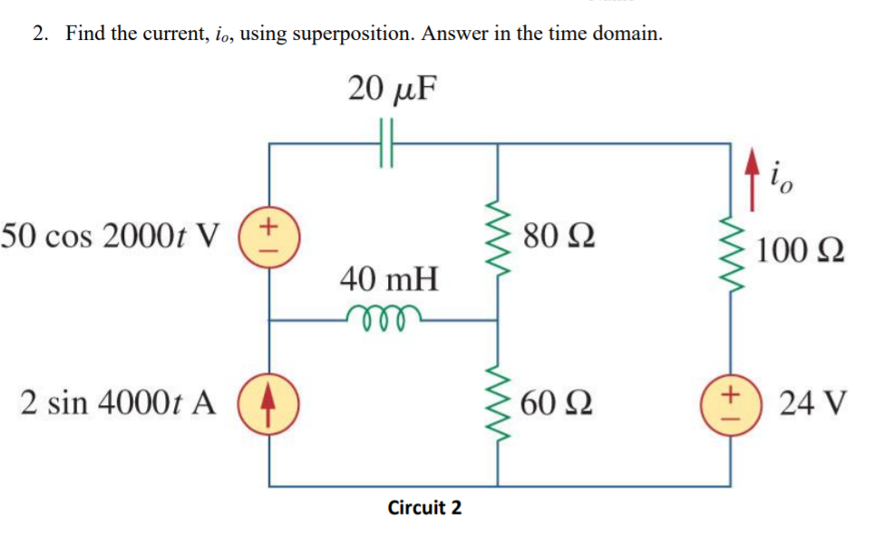 Solved 2. Find the current, io, using superposition. Answer | Chegg.com