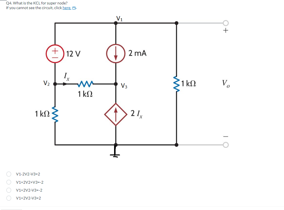 Solved Q4. What is the KCL for super node? If you cannot see | Chegg.com