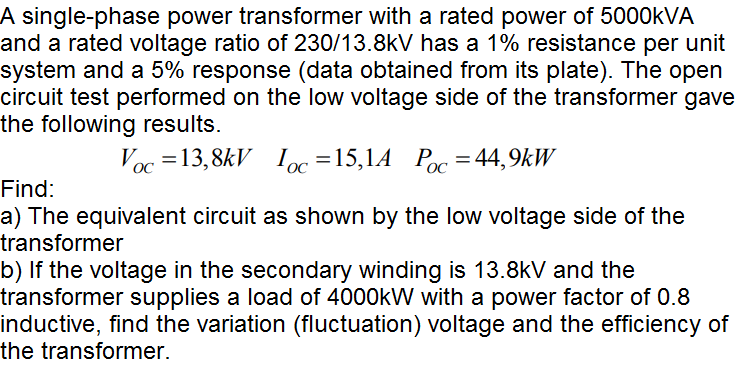 Solved A single-phase power transformer with a rated power | Chegg.com