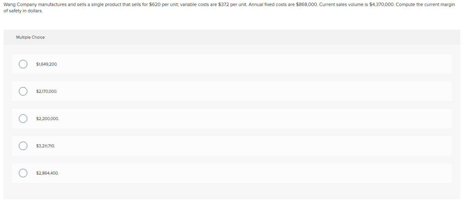 Solved of safety in dollars. Multiple Choice $1,649,200. | Chegg.com