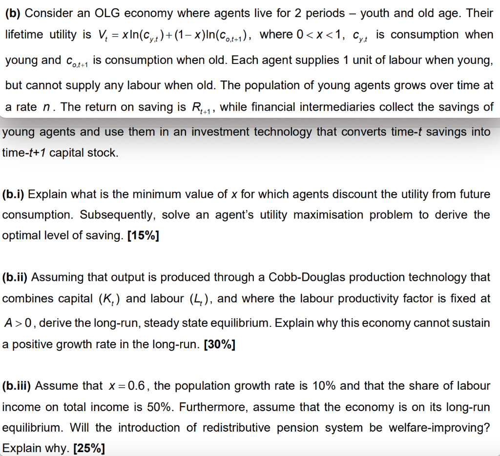 Solved (b) Consider an OLG economy where agents live for 2