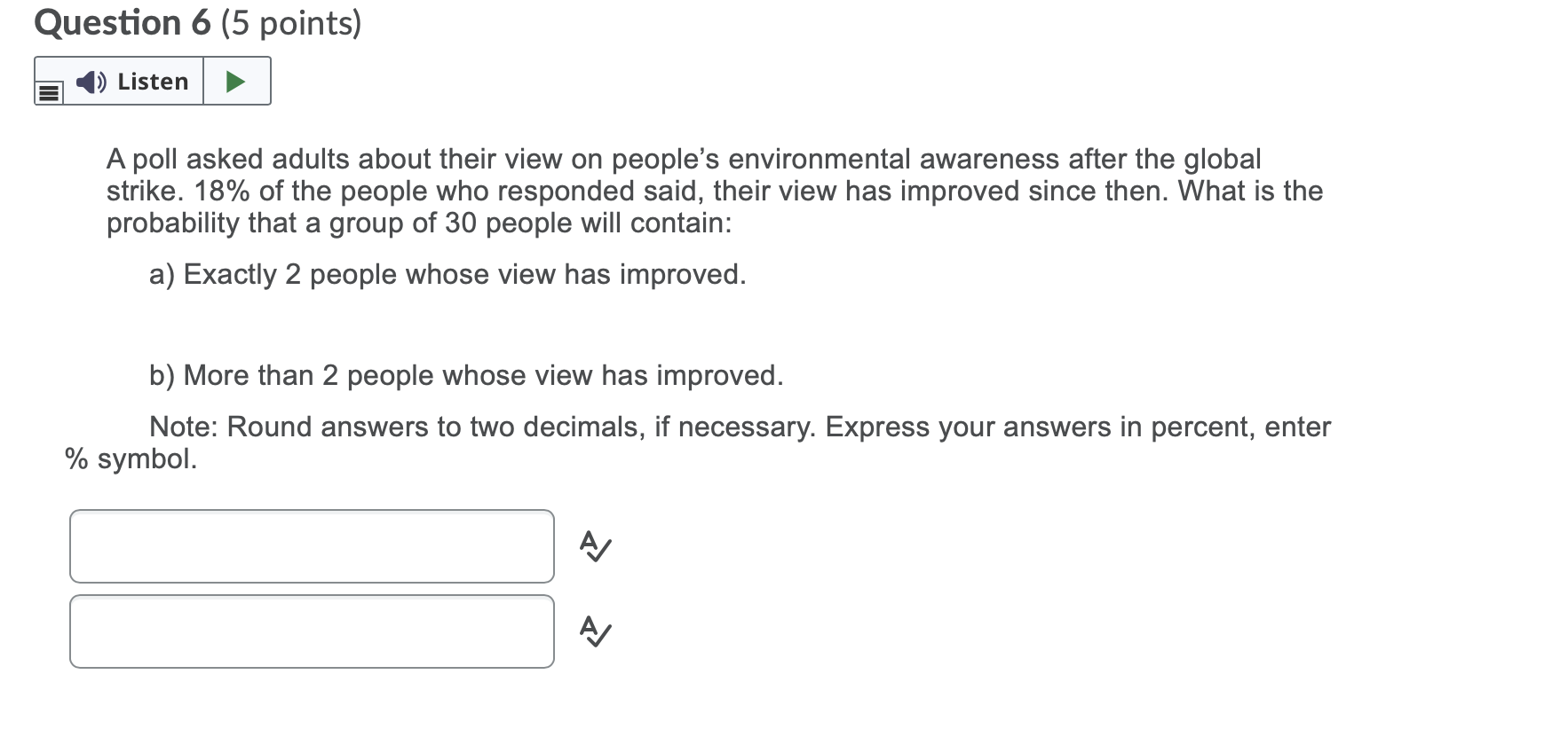 Solved Question 6 5 Points 1 Listen A Poll Asked Adults 4991