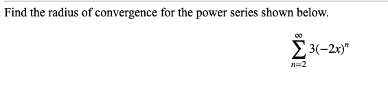 Determining The Radius Of Convergence For An Alternating Power Series ...