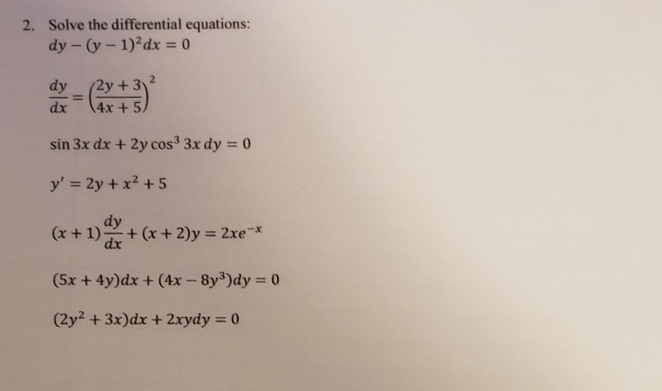 Solved 2 Solve The Differential Equations Dy Y 1 Dx Chegg Com