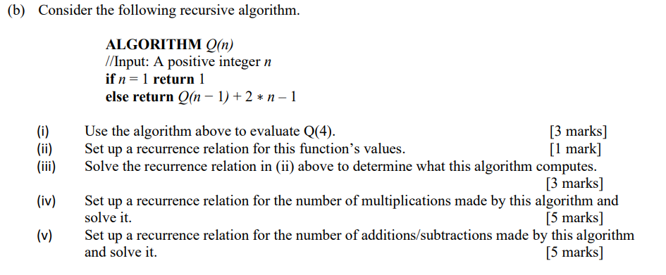 Solved (b) Consider The Following Recursive Algorithm. | Chegg.com