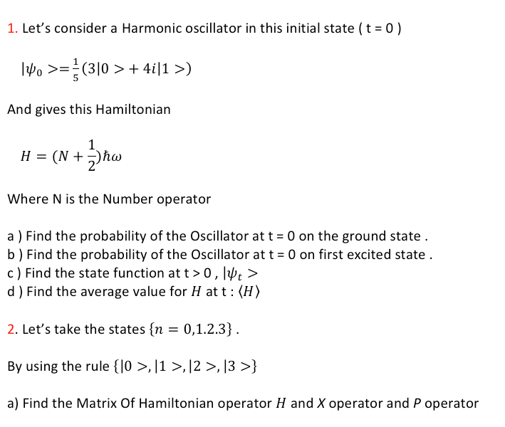 Solved 1. Let's consider a Harmonic oscillator in this | Chegg.com
