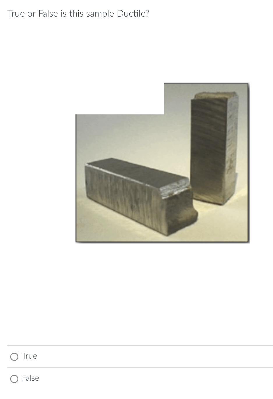 Solved True or False is this sample Ductile?TrueFalse