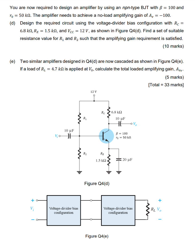 You Are Now Required To Design An Amplifier By Usi Chegg Com