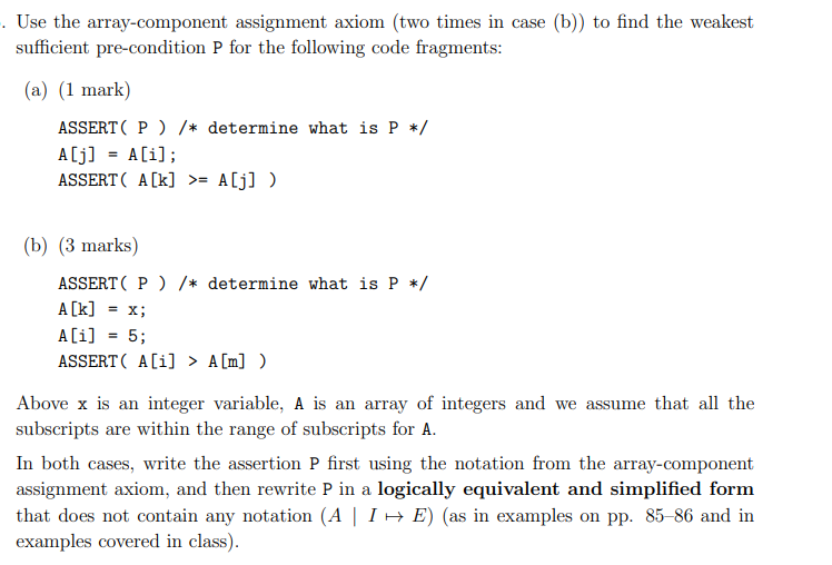 Solved Use the array-component assignment axiom (two times | Chegg.com