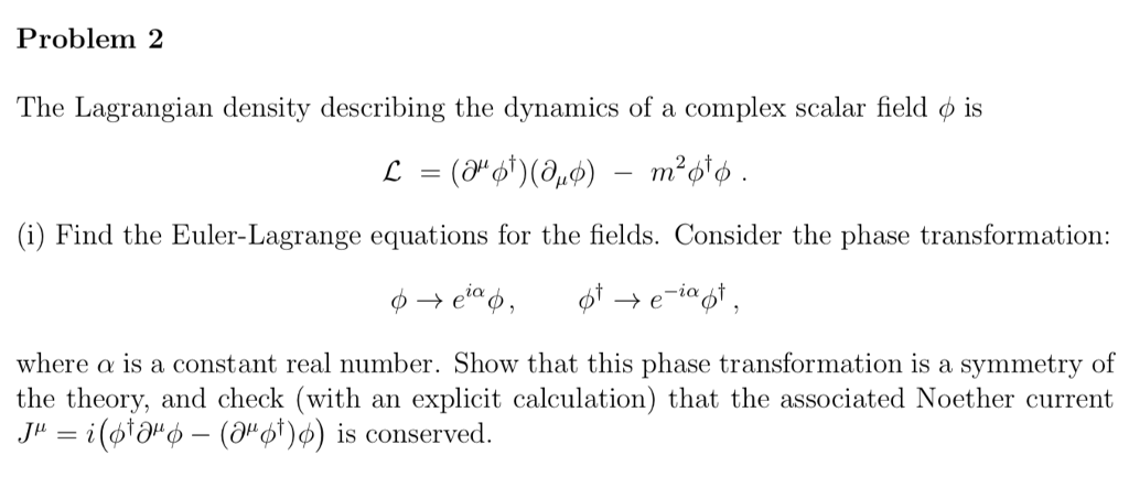 Solved Problem 2 The Lagrangian Density Describing The | Chegg.com