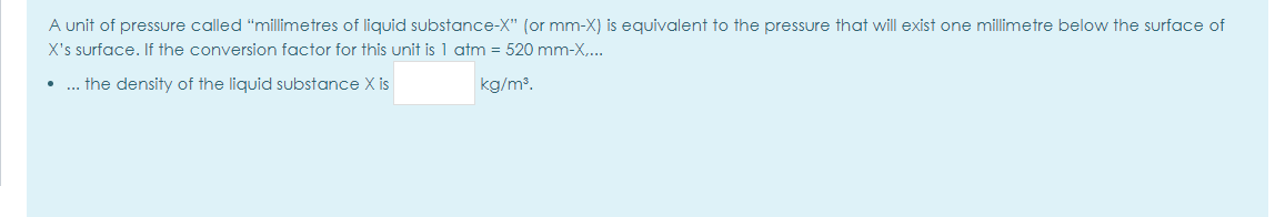 Solved: A Unit Of Pressure Called "millimetres Of Liquid S... | Chegg.com