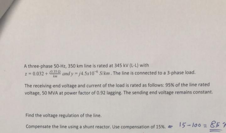 Solved A three-phase 50-Hz, 350 km line is rated at 345 kV | Chegg.com