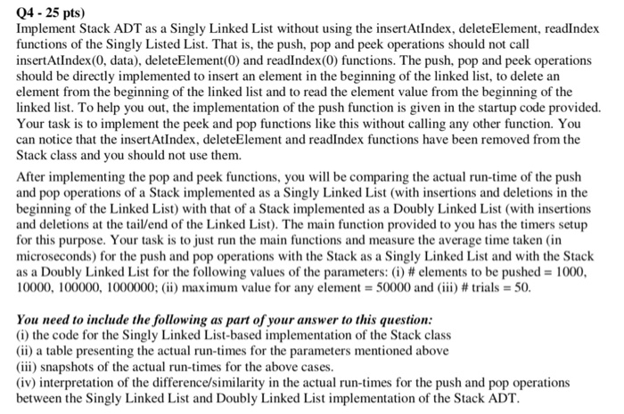 Solved Q4 25 pts) Implement Stack ADT as a Singly Linked | Chegg.com