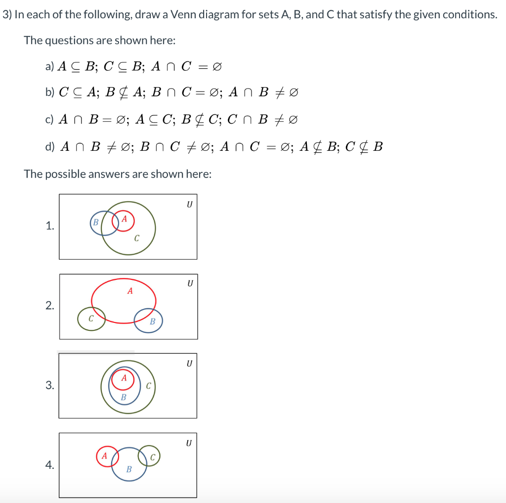 Solved 3 In Each Of The Following Draw A Venn Diagram F Chegg Com