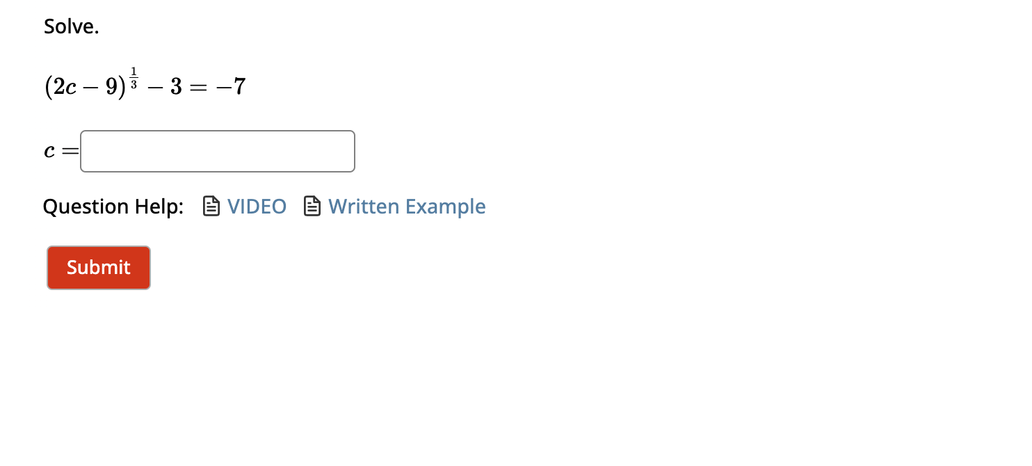 Solved Solve. (2c−9)31−3=−7 c= Question Help: 囵 VIDEO 因 | Chegg.com