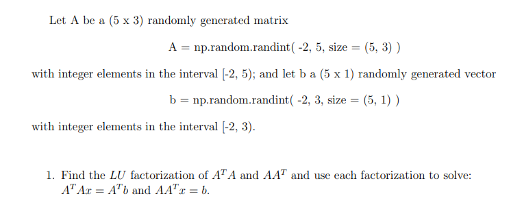Solved Let A be a (5×3) randomly generated matrix | Chegg.com