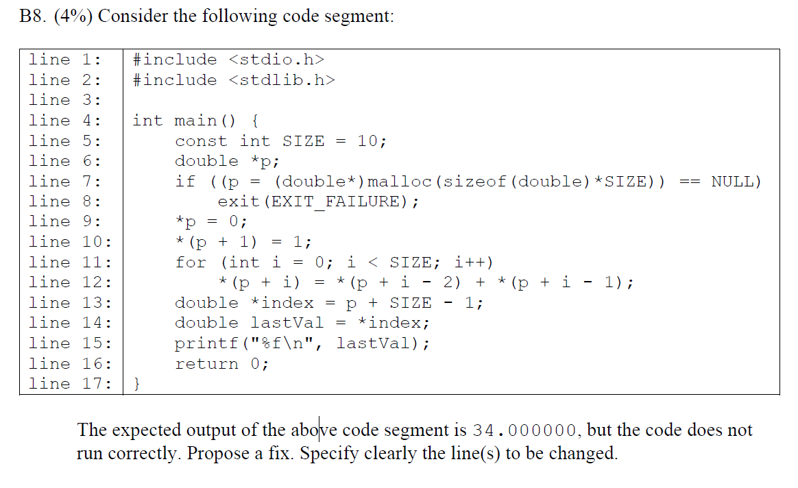 Solved B8. (4%) Consider the following code segment: | Chegg.com