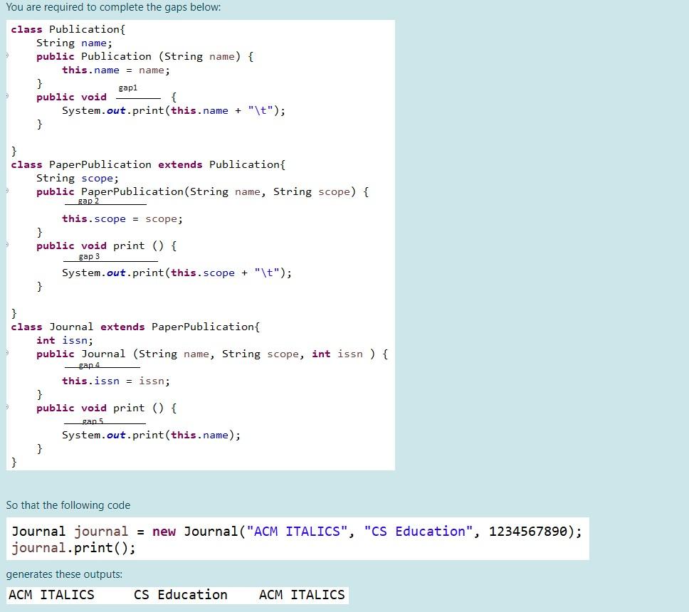 Solved You are required to complete the gaps below: class | Chegg.com