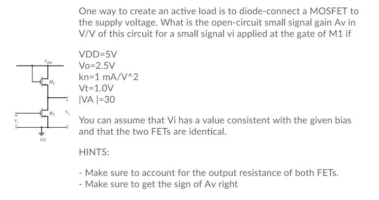 Solved One way to create an active load is to diode-connect | Chegg.com