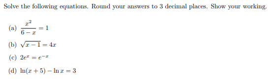 Solved Solve the following equations. Round your answers to | Chegg.com