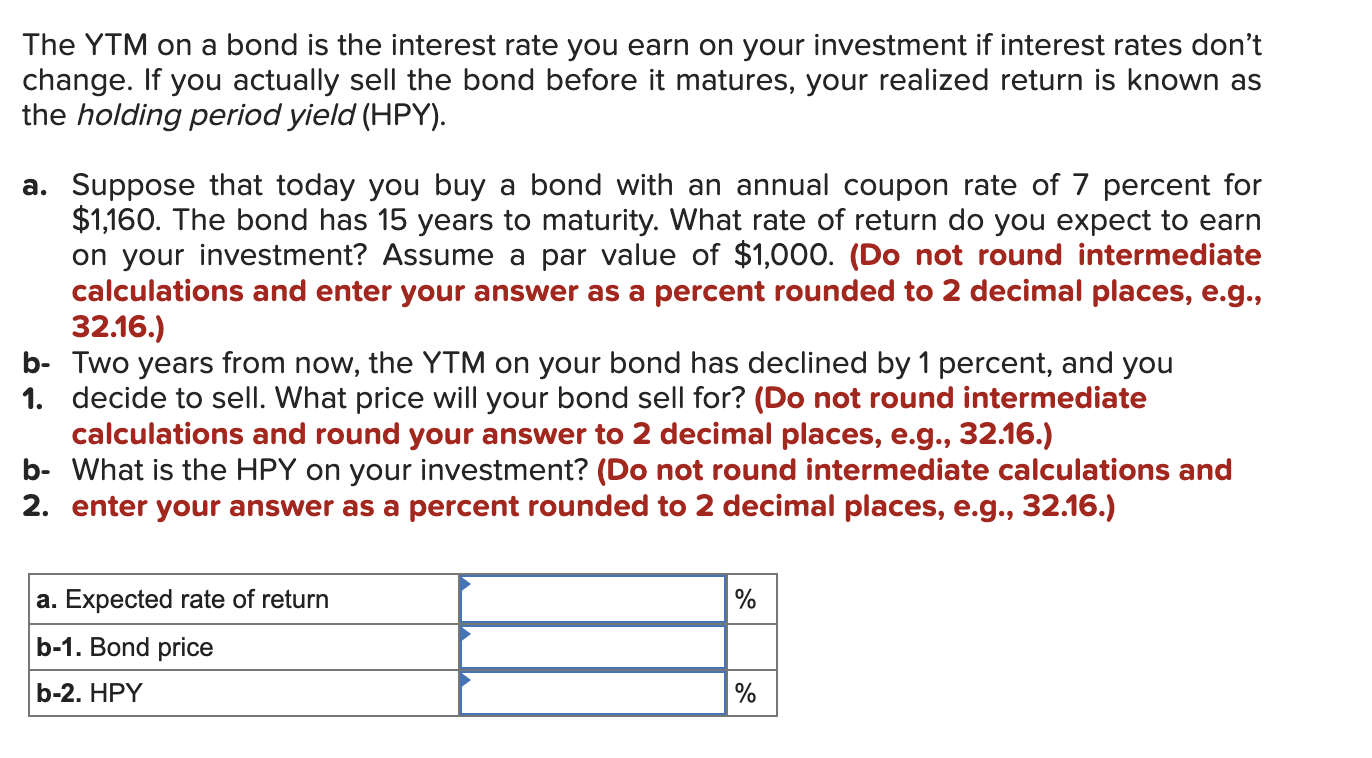 Solved The YTM on a bond is the interest rate you earn on | Chegg.com