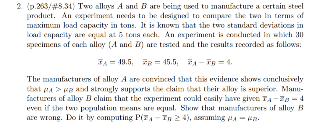 Solved 2, (p.263/#834) Two Alloys A And B Are Being Used To | Chegg.com