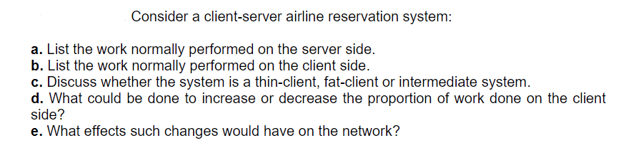 Solved Consider A Client-server Airline Reservation System: | Chegg.com