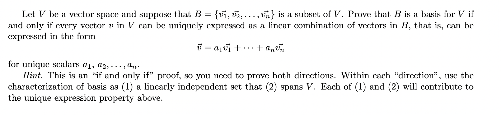 Solved = • Let V be a vector space and suppose that B = {v1, | Chegg.com