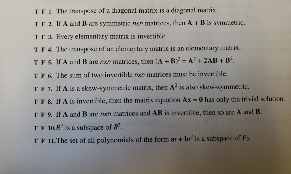 Solved TF 1. The transpose of a diagonal matrix is a | Chegg.com