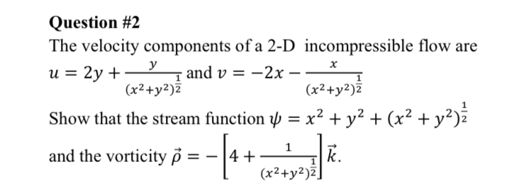 Solved Question #2 The velocity components of a 2-D | Chegg.com