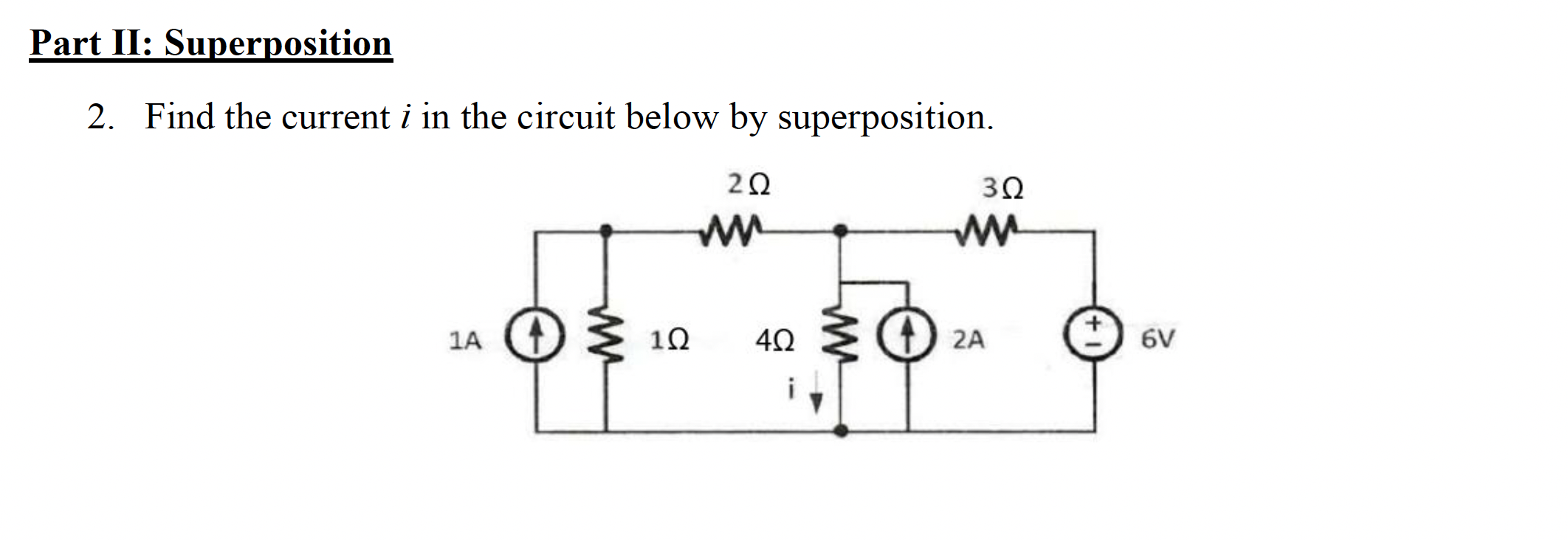 Solved 2. Find the current i in the circuit below by | Chegg.com