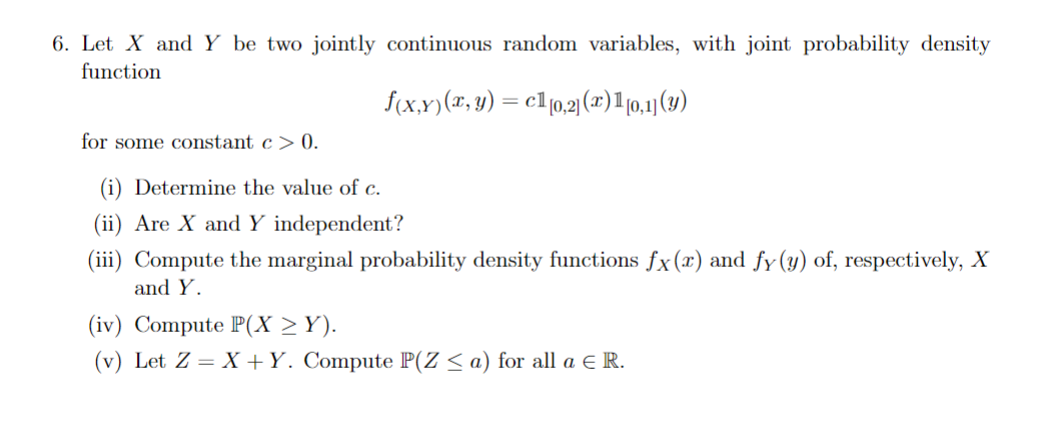 Solved 6. Let X and Y be two jointly continuous random | Chegg.com