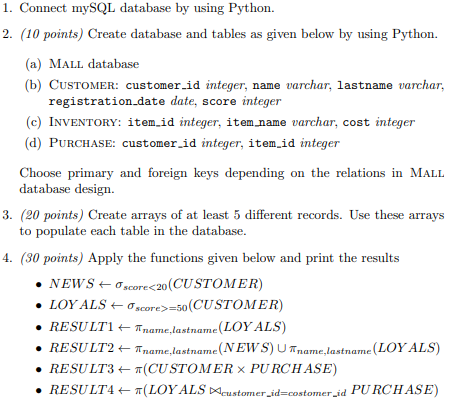 Solved 1. Connect mySQL database by using Python. 2. (10 | Chegg.com