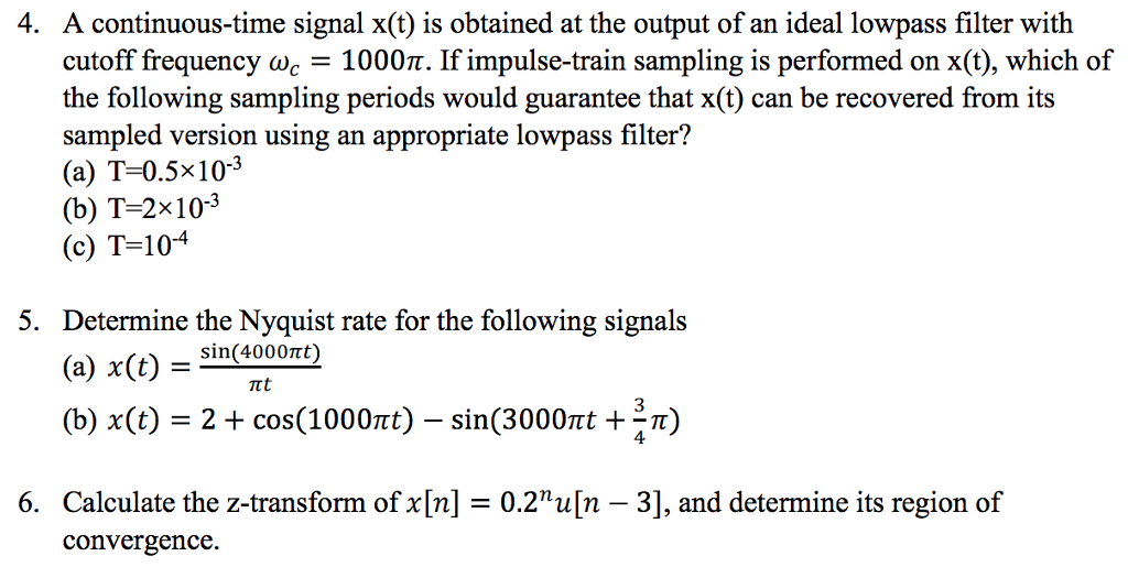 solved-4-a-continuous-time-signal-x-t-is-obtained-at-the-chegg