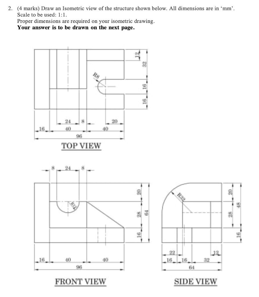 Solved 2. (4 marks) Draw an Isometric view of the structure | Chegg.com