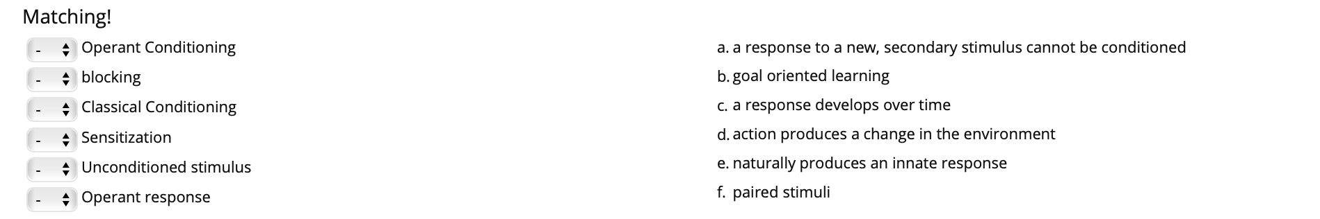 Solved Matching! A Operant Conditioning A blocking A | Chegg.com