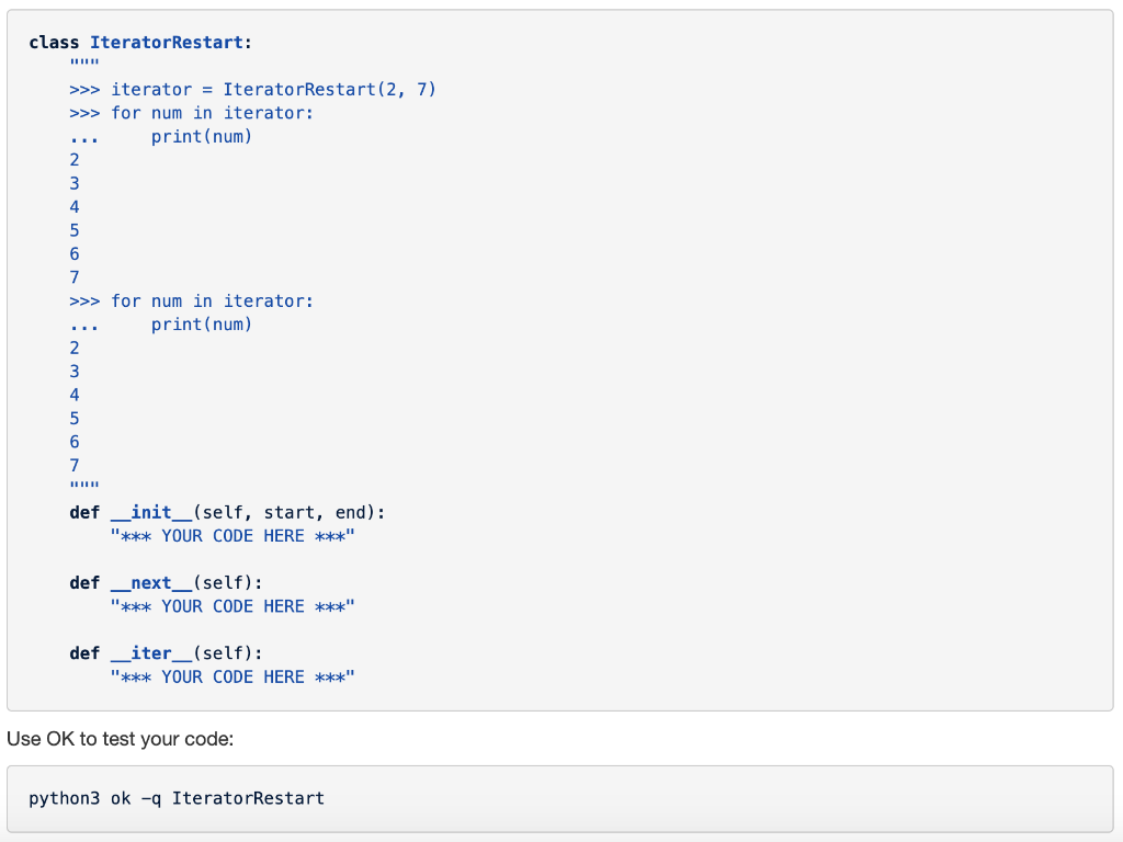Implement an iterator class called IteratorRestart | Chegg.com