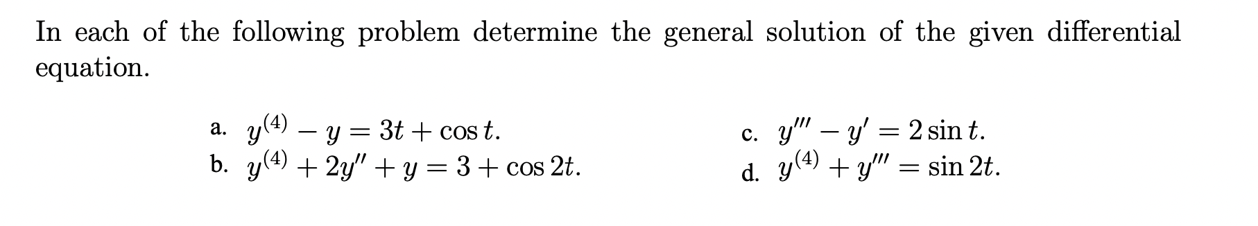 Solved In Each Of The Following Problem Determine The | Chegg.com