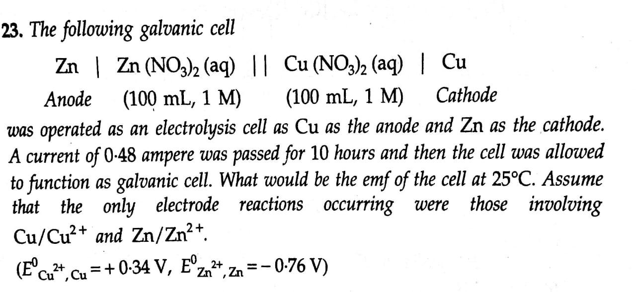 Solved 23. The following galvanic cell Zn Zn (NO3)2 (aq)