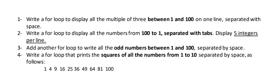 Solved 1- Write a for loop to display all the multiple of | Chegg.com