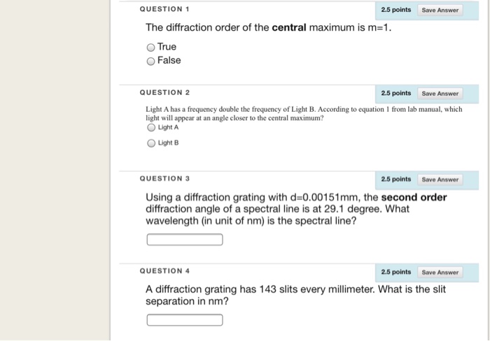Solved QUESTION 1 2.5 points Save Answer The diffraction | Chegg.com