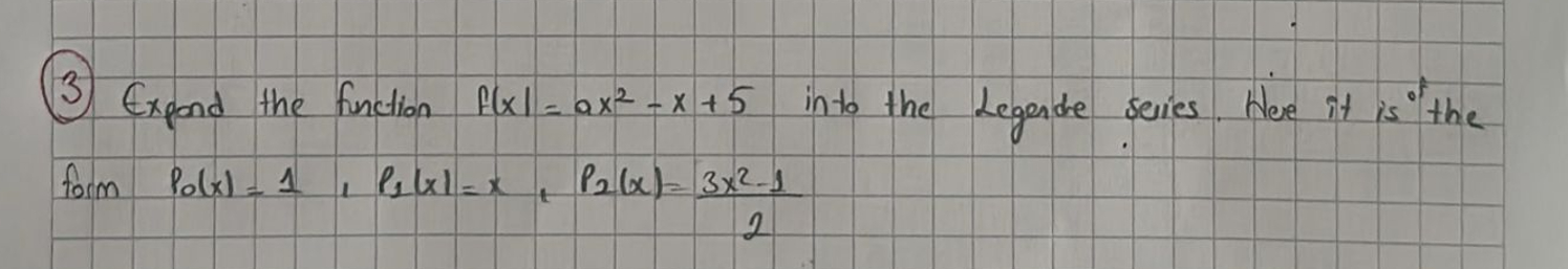 Solved (3) ﻿Expond the function f(x)=ax2-x+5 ﻿into the | Chegg.com