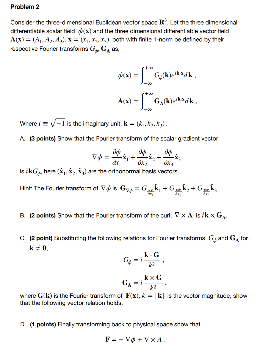 Problem 2 Consider The Three Dimensional Euclidean Chegg Com