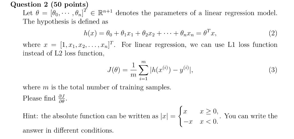 Solved uestion 2 ( 50 points ) Let θ=[θ0,⋯,θn]T∈Rn+1 denotes | Chegg.com